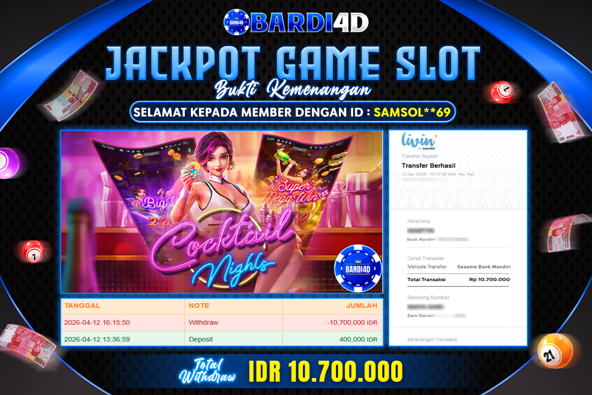 BARDI4D - BAYAR JACKPOT SLOT COCKTAIL NIGHTS TOTAL RP.10.700.000 | DIBAYAR LUNAS