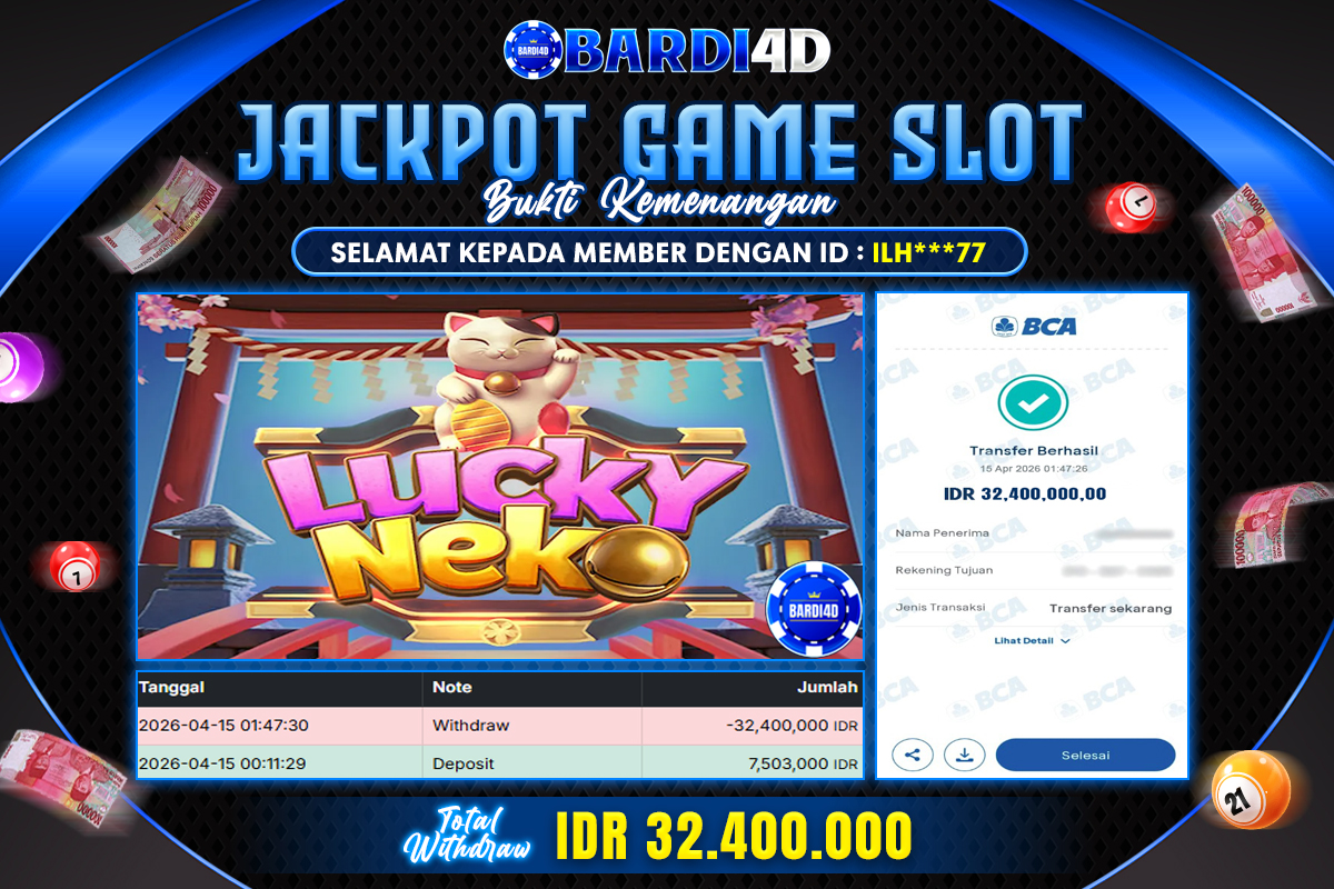 BARDI4D - BAYAR JACKPOT SLOT LUCKY NEKO TOTAL RP.32.400.000 | DIBAYAR LUNAS