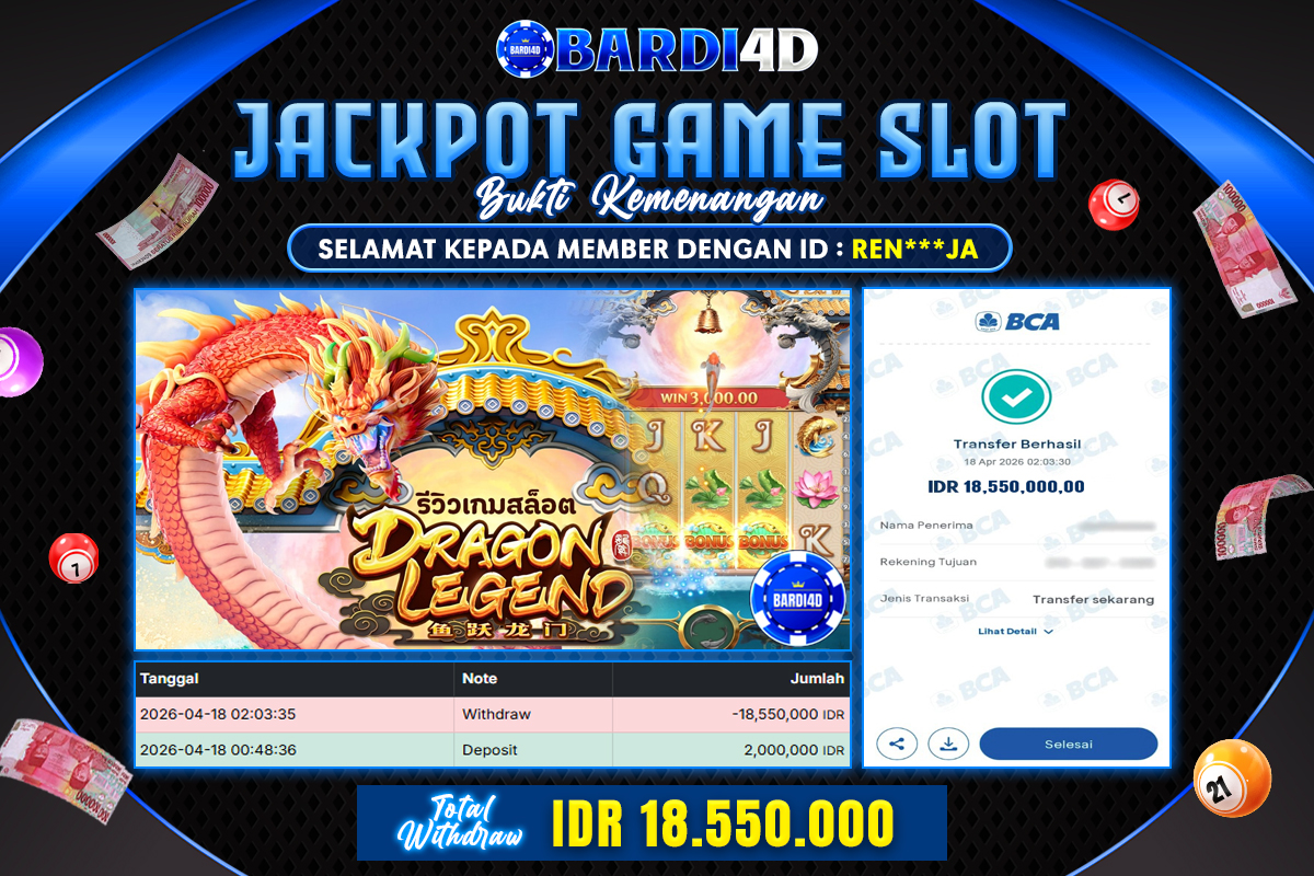 BARDI4D - BAYAR JACKPOT SLOT DRAGON LEGEND  TOTAL RP.18.550.000 | DIBAYAR LUNAS