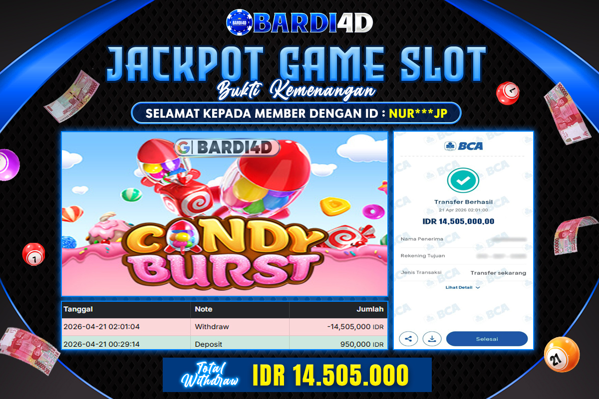 BARDI4D - BAYAR JACKPOT SLOT CANDY BURST TOTAL RP.14.505.000 | DIBAYAR LUNAS