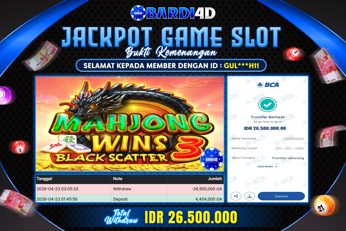 BARDI4D - BAYAR JACKPOT SLOT MAHJONG WINS BLACK SCATTER 3 TOTAL RP.26.500.000 | DIBAYAR LUNAS