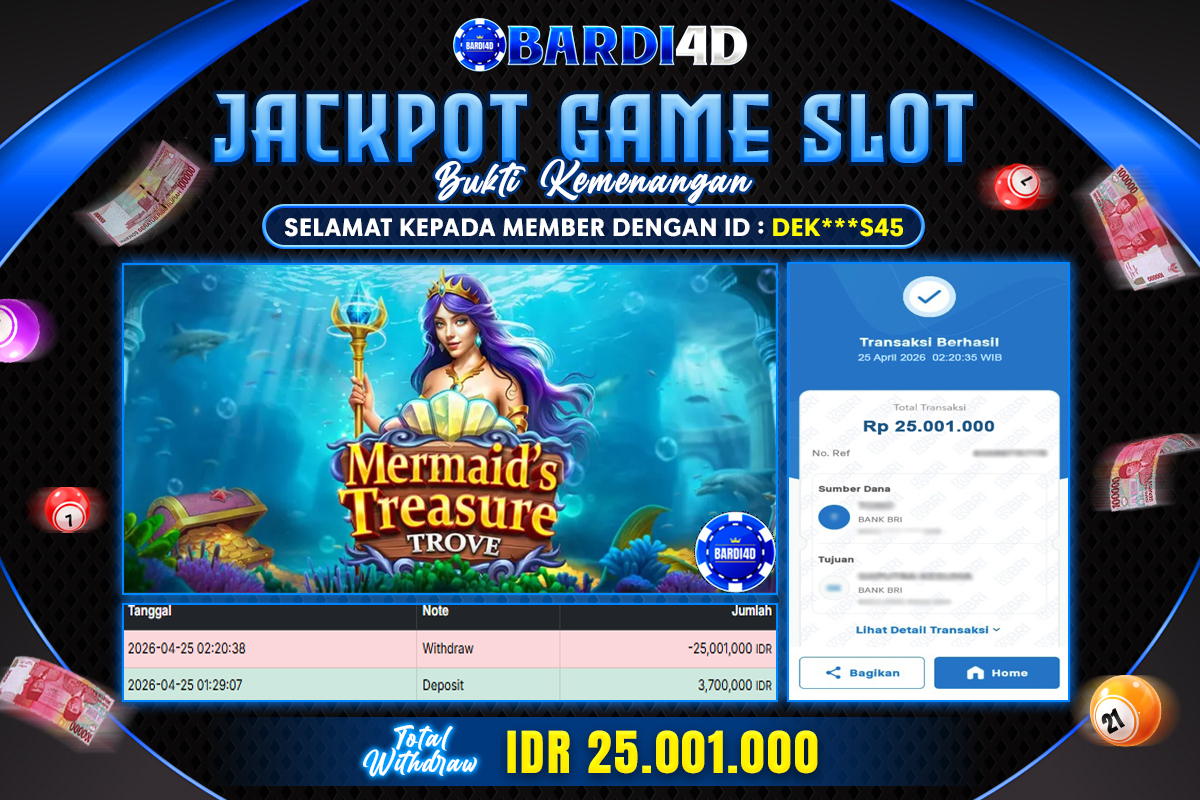 BARDI4D - BAYAR JACKPOT SLOT MERMAID'S TREASURE TROVE TOTAL RP.25.001.000 | DIBAYAR LUNAS
