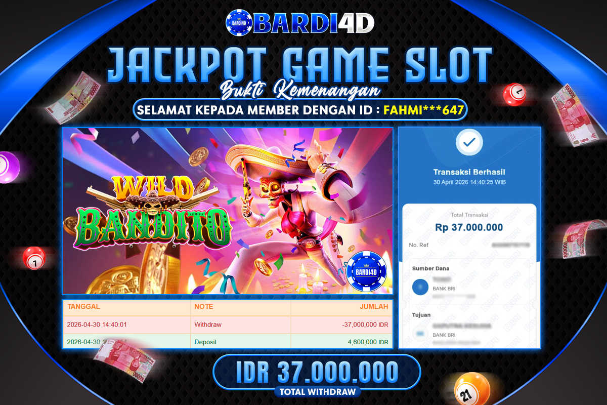 BARDI4D - BAYAR JACKPOT SLOT WILD BANDITO TOTAL RP.37.000.000 | DIBAYAR LUNAS