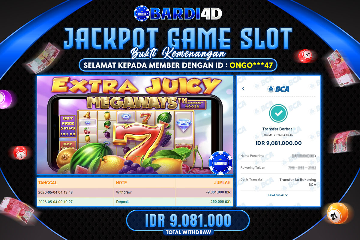 BARDI4D - BAYAR JACKPOT EXTRA JUICY MEGAWAYS TOTAL RP.9.081.000 | DIBAYAR LUNAS