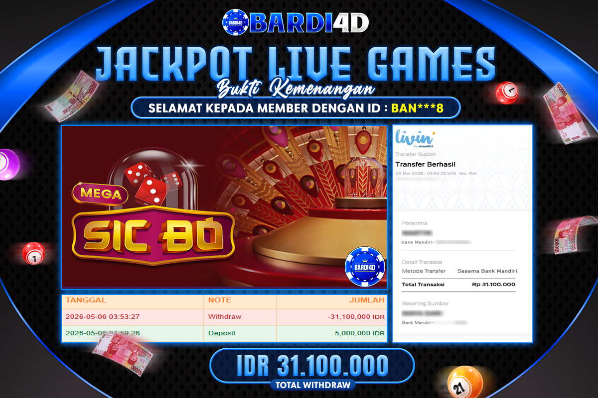 BARDI4D - BAYAR JACKPOT LIVE GAMES MEGA SIC BO TOTAL RP.31.100.000 | DIBAYAR LUNAS