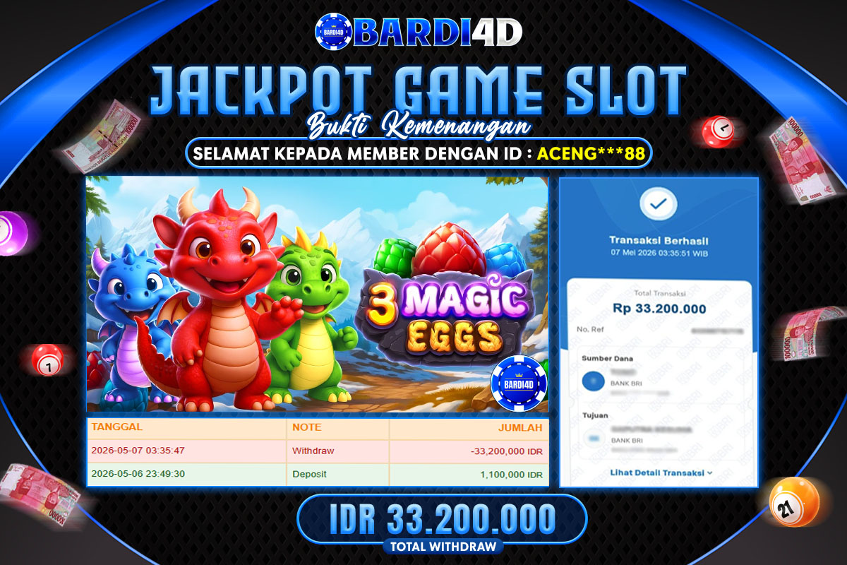 BARDI4D - BAYAR JACKPOT SLOT 3 MAGIC EGGS TOTAL RP.33.200.000 | DIBAYAR LUNAS