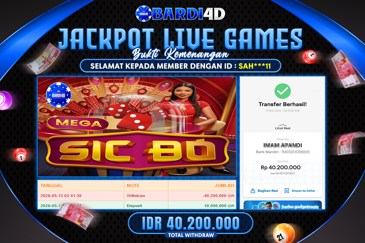 BARDI4D - BAYAR JACKPOT LIVE GAMES MEGA SIC BO TOTAL RP.40.200.000 | DIBAYAR LUNAS