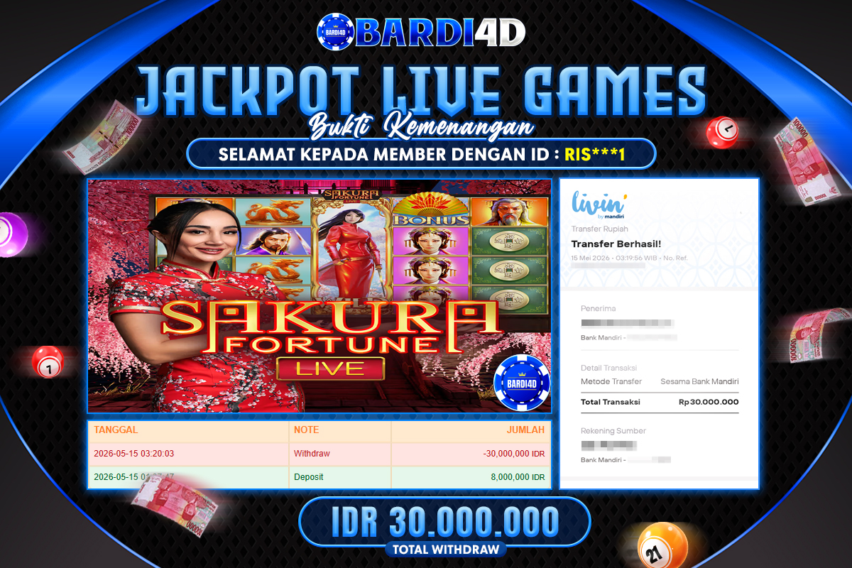BARDI4D - BAYAR JACKPOT LIVE GAMES SAKURA FORTUNE TOTAL RP.30.000.000 | DIBAYAR LUNAS