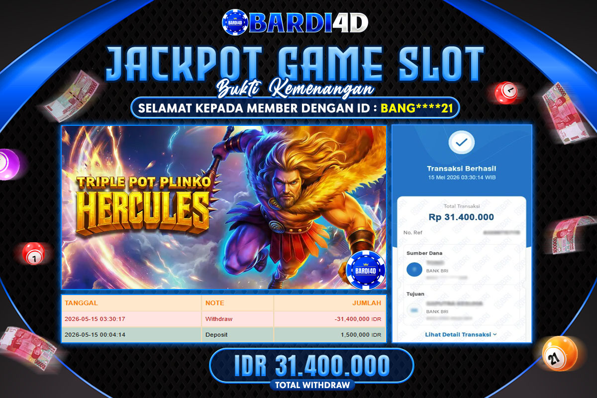 BARDI4D - BAYAR JACKPOT SLOT TRIPLE POT PLINKO HERCULES TOTAL RP.31.400.000 | DIBAYAR LUNAS