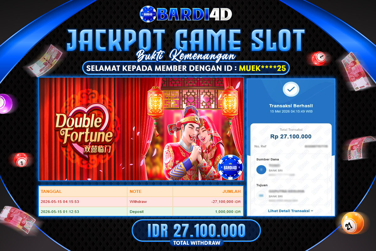 BARDI4D - BAYAR JACKPOT SLOT DOUBLE FORTUNE TOTAL RP.27.100.000 | DIBAYAR LUNAS