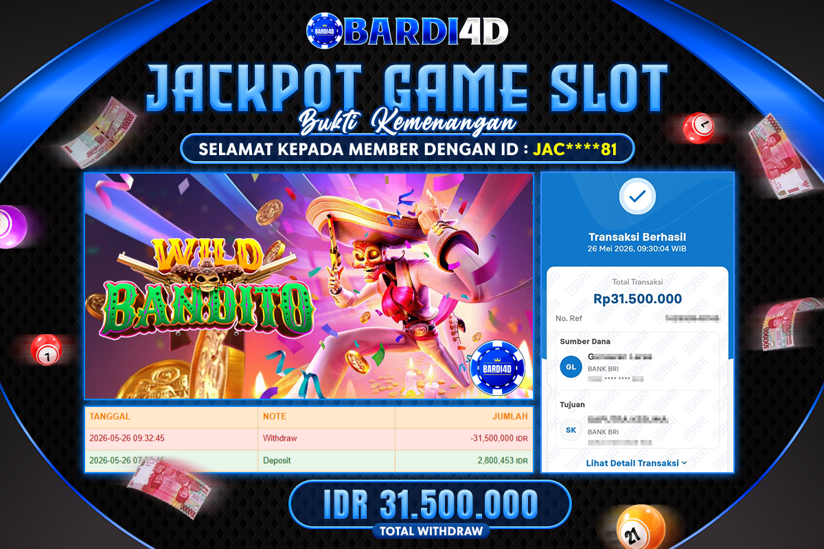 BARDI4D - BAYAR JACKPOT SLOT WILD BANDITO TOTAL RP 31.500.000 | DIBAYAR LUNAS