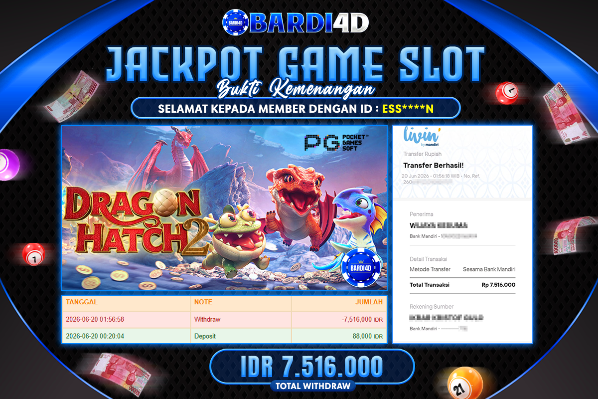 BARDI4D - BAYAR JACKPOT  SLOT DRAGON HATCH 2 TOTAL RP.7.516.000 | DIBAYAR LUNAS