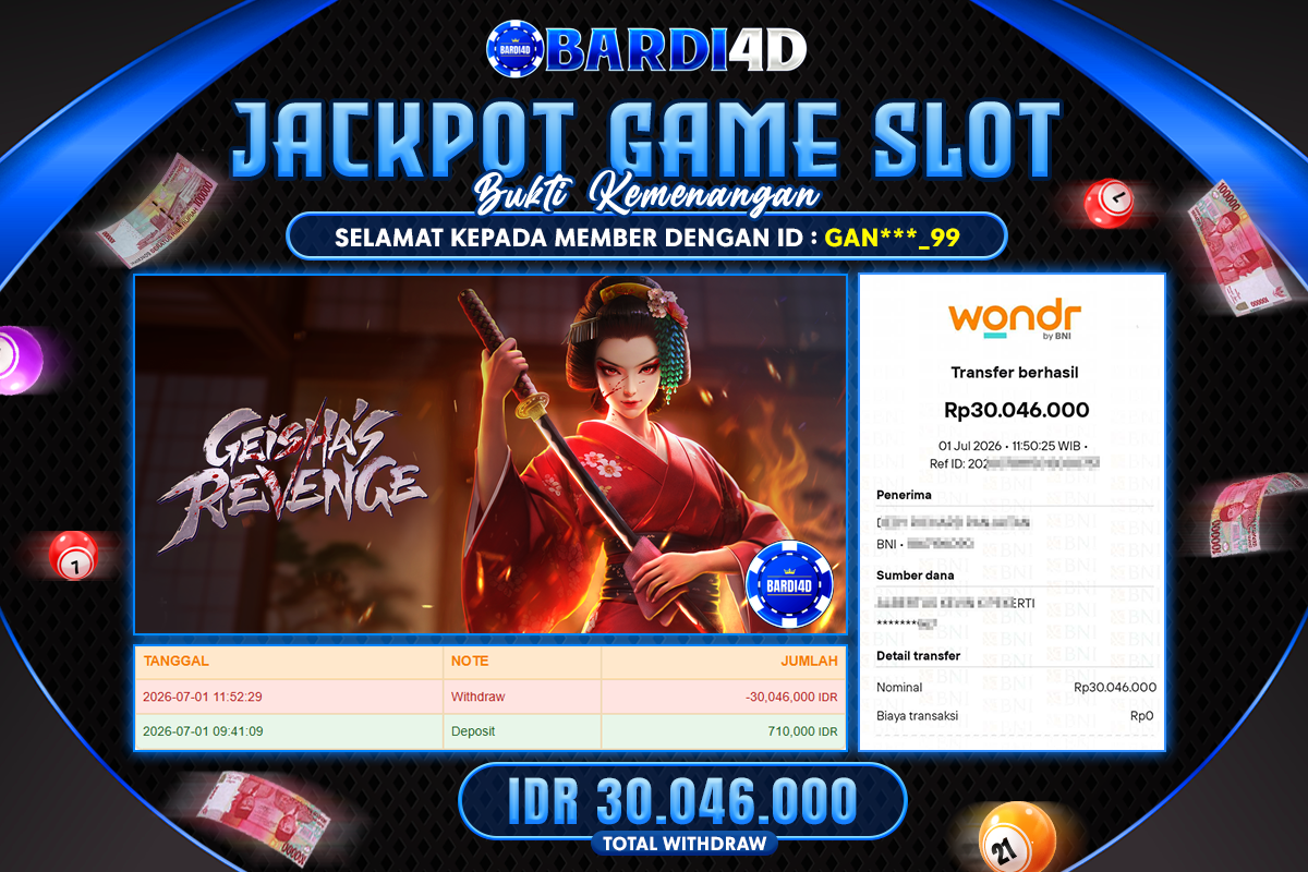 BARDI4D - BAYAR JACKPOT SLOT GEISHAS REVENGE TOTAL RP.30.046.000 | DIBAYAR LUNAS