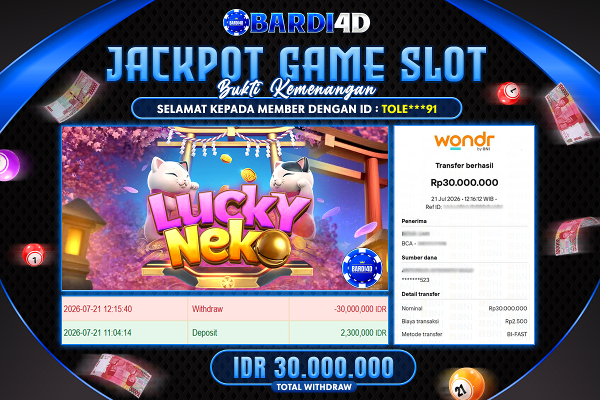 BARDI4D - BAYAR JACKPOT SLOT LUCKY NEKO TOTAL RP.30.000.000 | DIBAYAR LUNAS