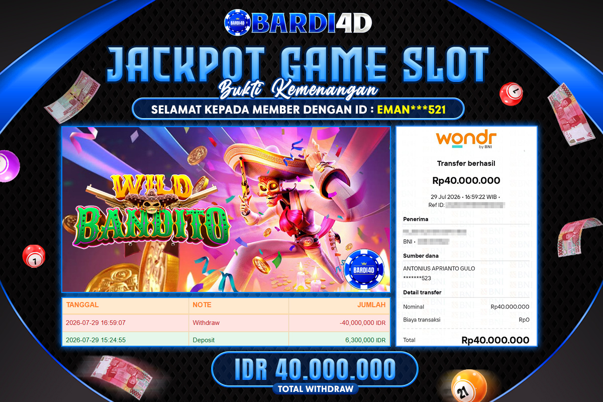BARDI4D - BAYAR JACKPOT SLOT WILD BANDITO TOTAL RP.40.000.000 | DIBAYAR LUNAS