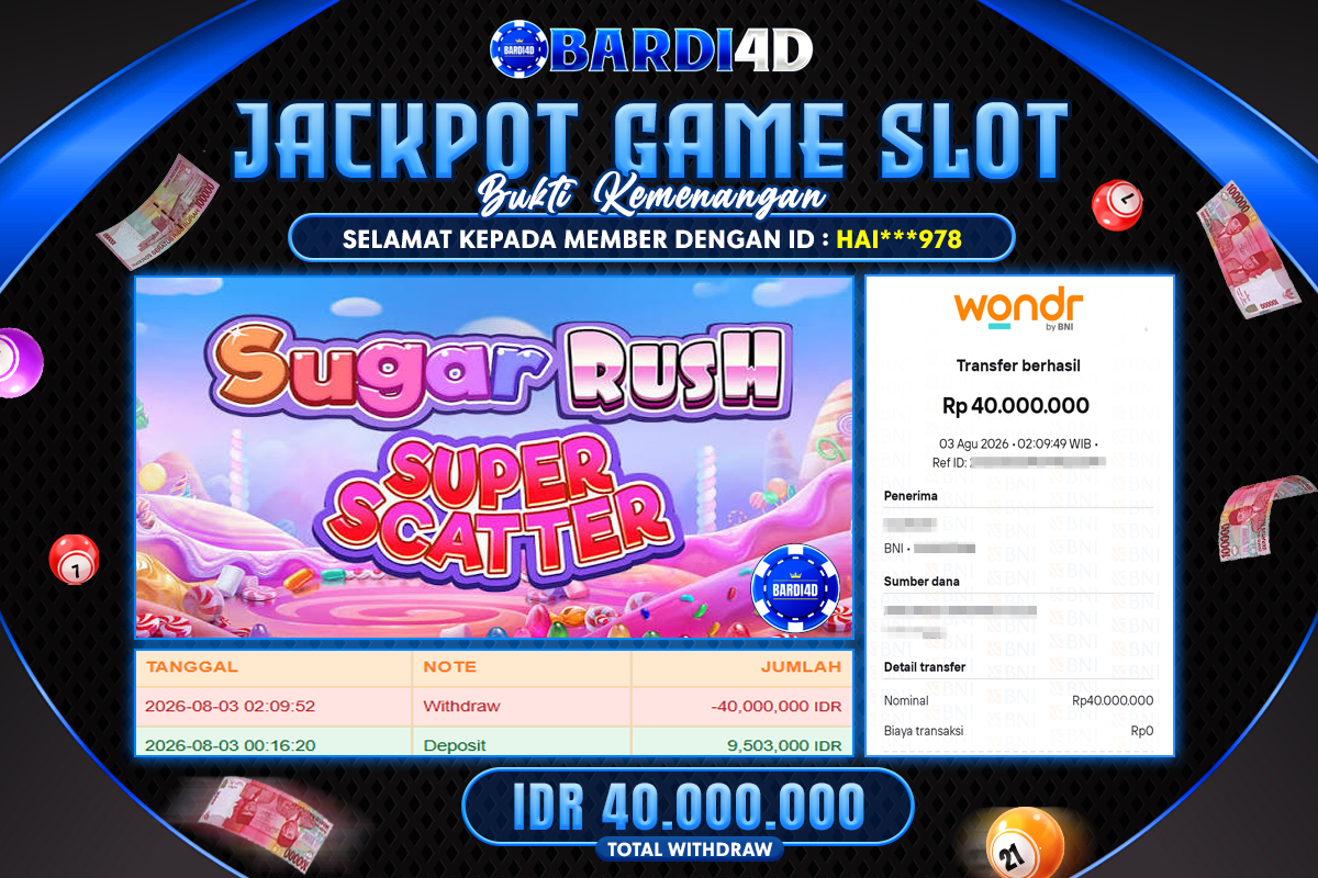 BARDI4D - BAYAR JACKPOT SLOT SUGAR RUSH SUPER SCATTER TOTAL RP.40.000.000 | DIBAYAR LUNAS
