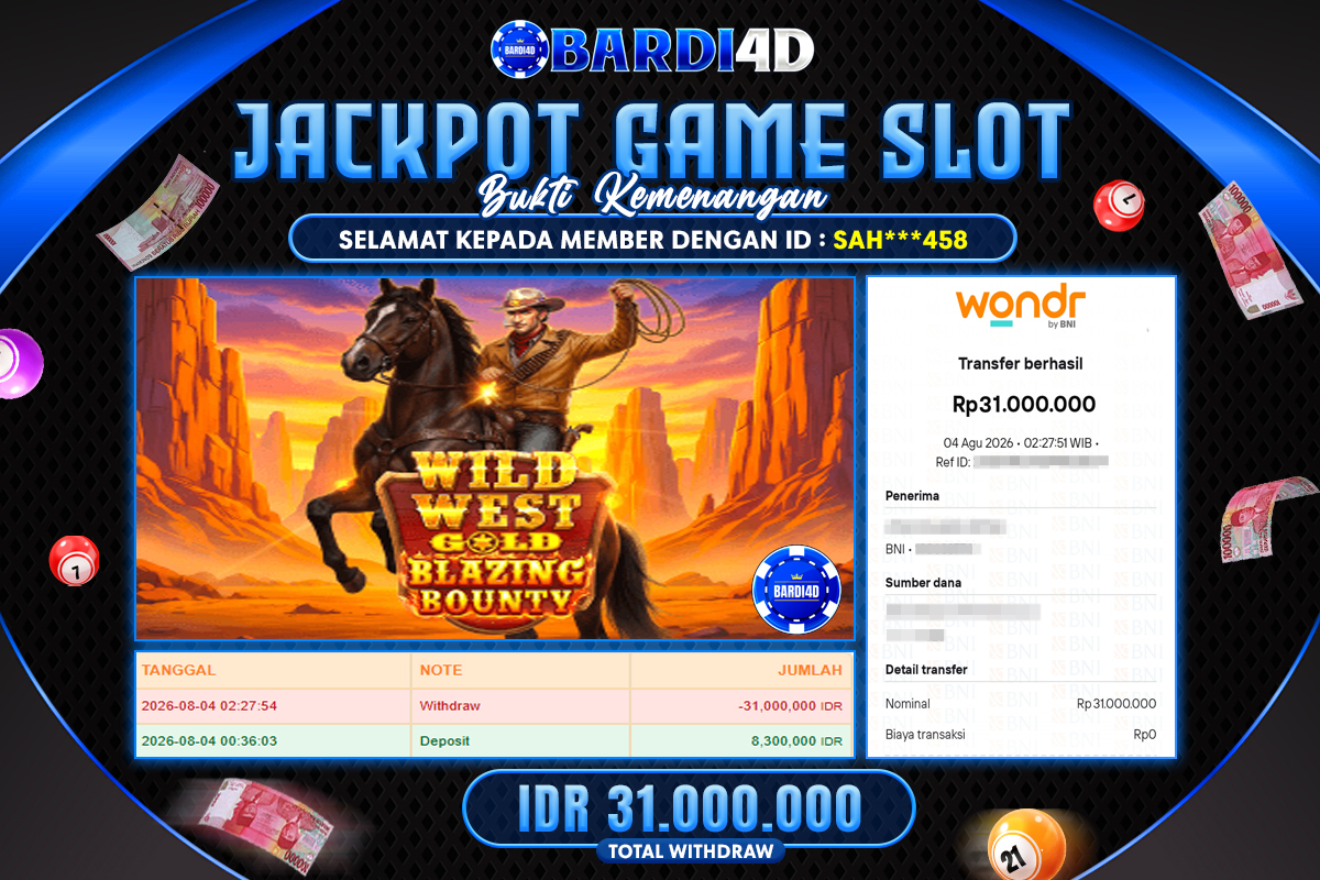 BARDI4D - BAYAR JACKPOT SLOT WILD WEST GOLD BLAZING BOUNTY TOTAL RP.31.000.000 | DIBAYAR LUNAS