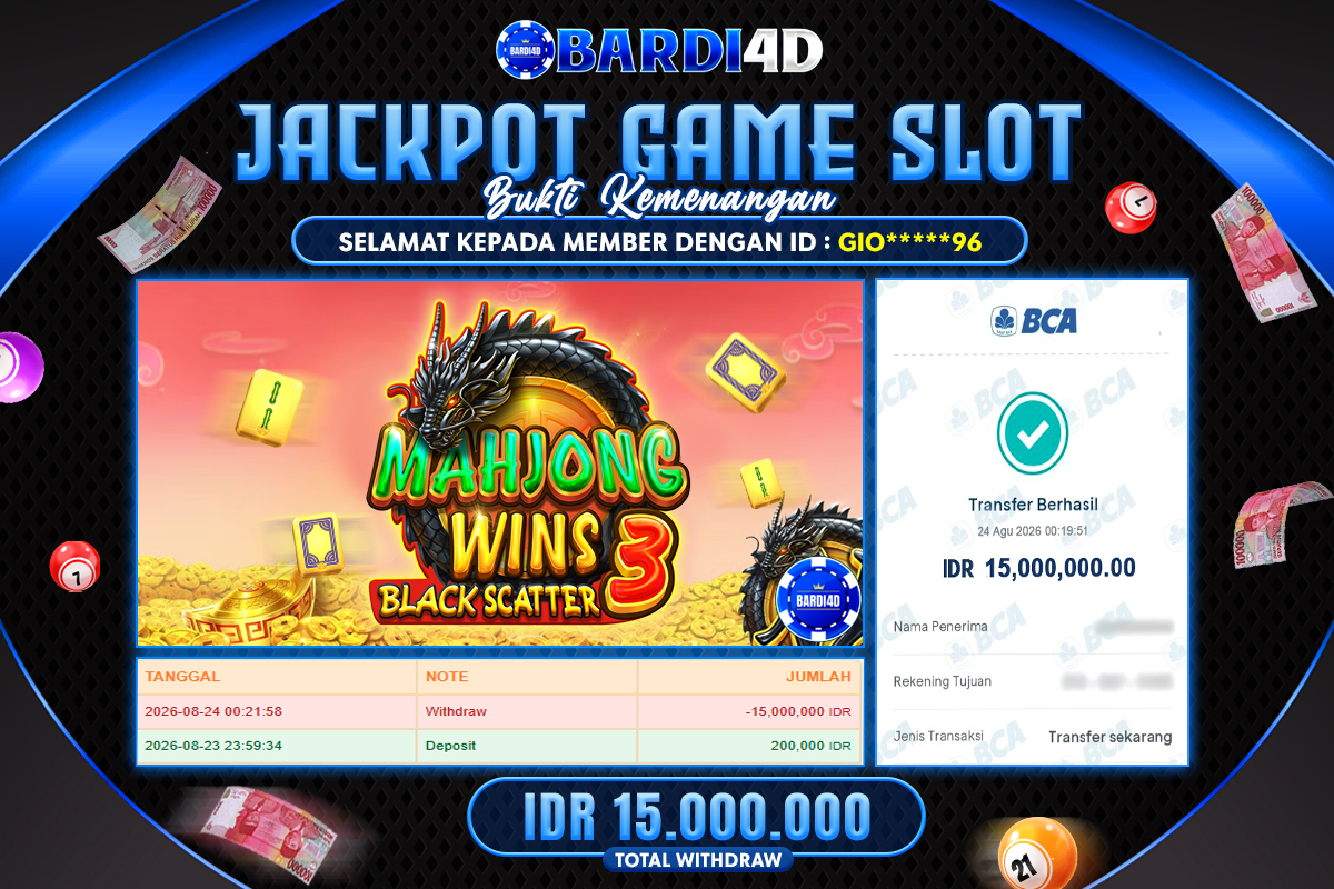 BARDI4D - BAYAR JACKPOT SLOT MAHJONG WINS 3 BLACK SCATTER TOTAL RP.15.000.000 | DIBAYAR LUNAS