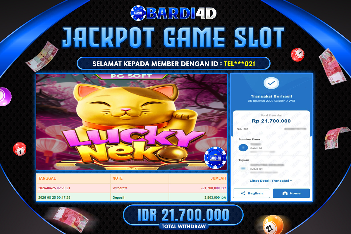 BARDI4D - BAYAR JACKPOT SLOT LUCKY NEKO TOTAL RP.21.700.000 | DIBAYAR LUNAS